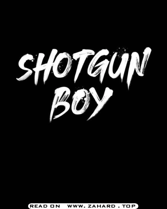 Shotgun Boy Chapter 30 6